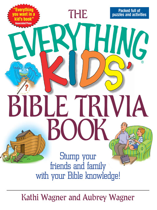 Title details for The Everything Kids Bible Trivia Book by Kathi Wagner - Available